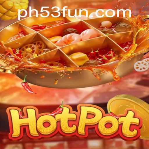 The Exciting World of Hotpot: A Closer Look at the Game PH53